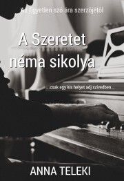 A szeretet néma sikolya