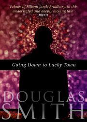 Going Down to Lucky Town