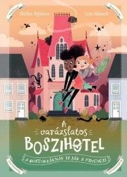 A varázslatos boszihotel