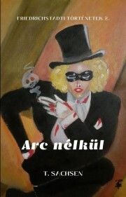 Arc nélkül