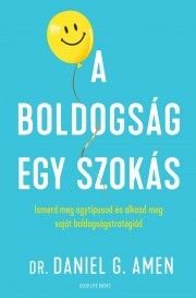 A boldogság egy szokás
