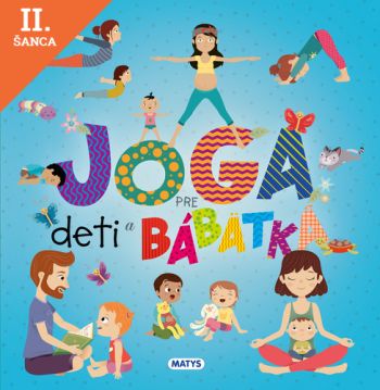 Lacná kniha Joga pre deti a bábätká