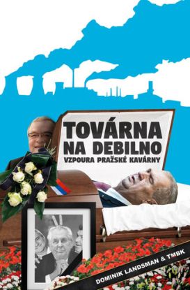 Továrna na debilno