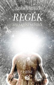 REGÉK Hafnatosz népéről IV.