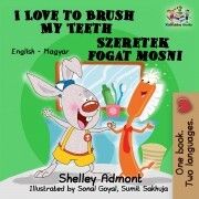 I Love to Brush My Teeth – Szeretek fogat mosni
