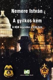 A gyilkos kém - A KGB ügynöke a CIA-ben