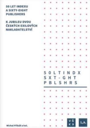 50 let Indexu a Sixty-Eight Publishers