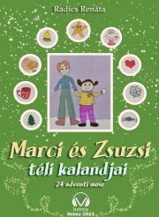 Marci és Zsuzsi téli kalandjai
