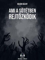 Ami a sötétben rejtőzködik