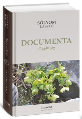 Documenta 1-3. kötet - I. Polgári jog, II. Alkotmányjog, III. Közélet