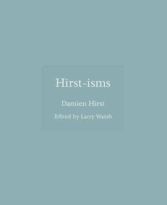 Hirst-isms