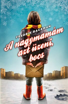 A nagymamám azt üzeni, bocs – puha táblás