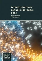 A hadtudomány aktuális kérdései 2021