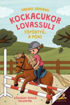 Kockacukor lovassuli 2: Töpörtyű, a póni