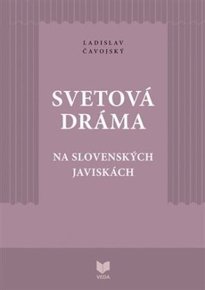 Svetová dráma na slovenských javiskách