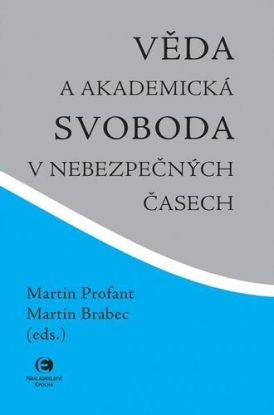 Věda a akademická svoboda v nebezpečných časech