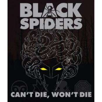 Black Spiders - Can't Die, Won't Die LP