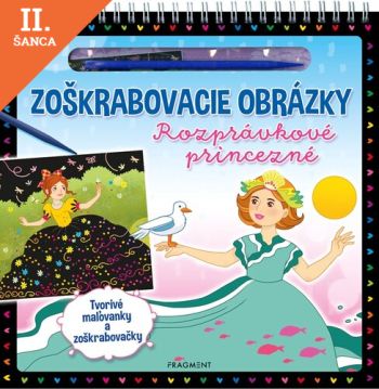 Lacná kniha Zoškrabovacie obrázky: Rozprávkové princezné
