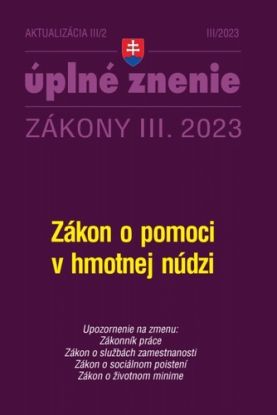 Zákony 2023 III. Aktualizácia III/2 - Zákon o pomoci v hmotnej núdzi