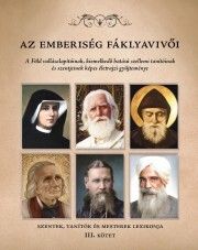 Az emberiség fáklyavivői III.