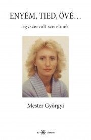 Enyém, tied, övé