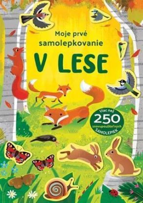 Moje prvé samolepkovanie - V lese