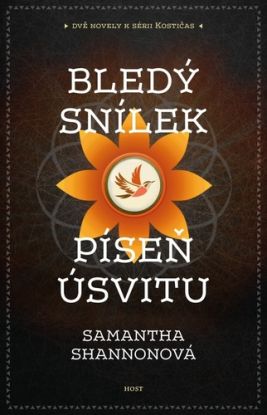 Kostičas: Bledý snílek, Píseň úsvitu