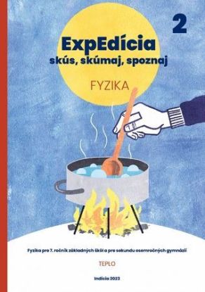 ExpEdícia - Fyzika (pre 7.ročník ZŠ a pre sekundu osemročných gymnázií), 2. vydanie