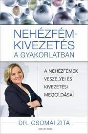 Nehézfém-kivezetés a gyakorlatban