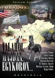 Valahol majdan, egykoron