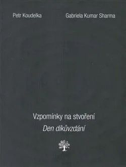 Vzpomínky na stvoření. Den díkůvzdání