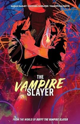 Vampire Slayer The Vol. 1