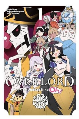 Overlord The Undead King Oh Vol. 1