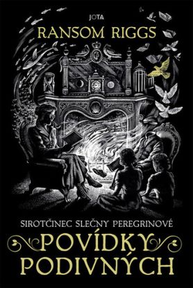 Sirotčinec slečny Peregrinové: Povídky podivných, 2. vydání