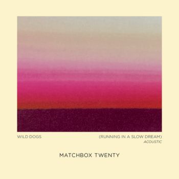Matchbox Twenty - Where The Light Goes LP