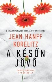 A későn jövő