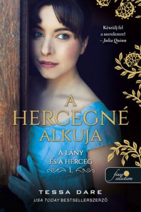 A lány és a herceg 1: A hercegné alkuja
