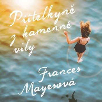 Přítelkyně z kamenné vily - Audiokniha CD