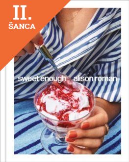 Lacná kniha Sweet Enough: A Dessert Cookbook