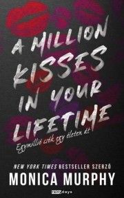 A Million Kisses in Your Lifetime