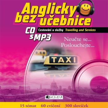Anglicky bez učebnice - Cestování a služby