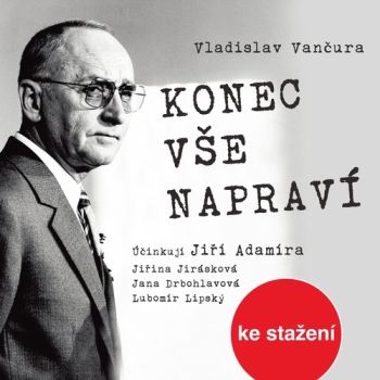 Konec vše napraví