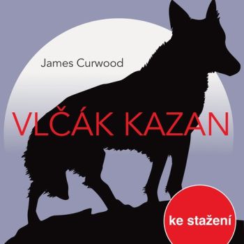 Vlčák Kazan (rozhlasová hra)
