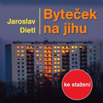 Byteček na jihu