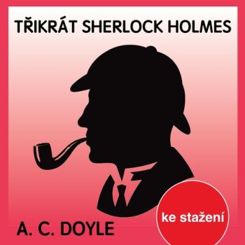 Třikrát Sherlock Holmes