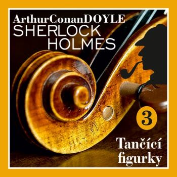 Návrat Sherlocka Holmese 3 - Tančící figurky