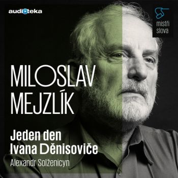 Jeden den Ivana Děnisoviče - Mistři slova
