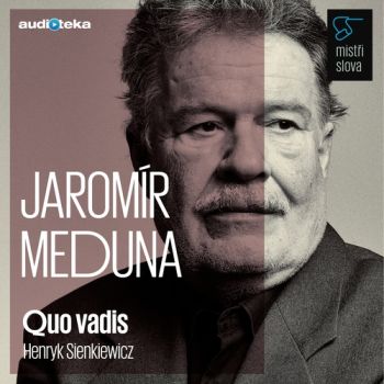 Quo vadis - Mistři slova