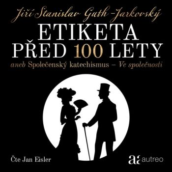 Etiketa před 100 lety