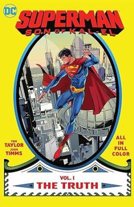 Superman: Son of Kal-El Vol. 1: The Truth